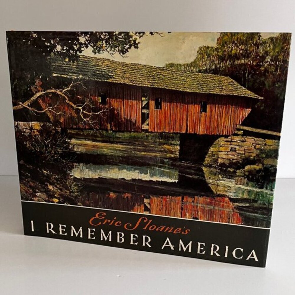 1987 I Remember America Artwork Book Eric Sloane Illustration Landscape Folk Art